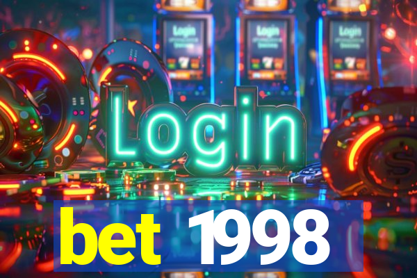 bet 1998